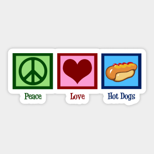Peace Love Hot Dogs Sticker